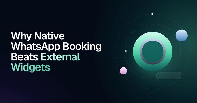 WhatsApp Booking vs External Widgets (2026) preview